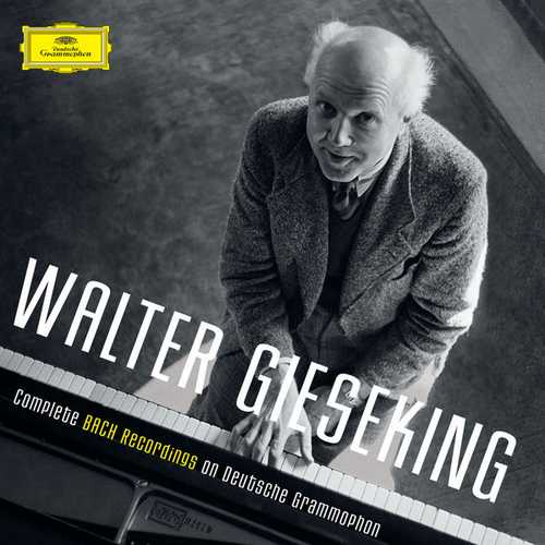 Walter Gieseking - Complete Bach Recordings on Deutsche Grammophon (FLAC)