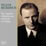 William Murdoch - The Complete Columbia Solo Electrical Recordings (FLAC)
