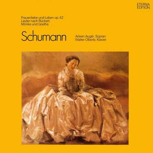 Augér, Olbertz: Schumann - Frauenliebe und Leben op.42, Lieder nach Rückert, Mörike und Goethe (FLAC)