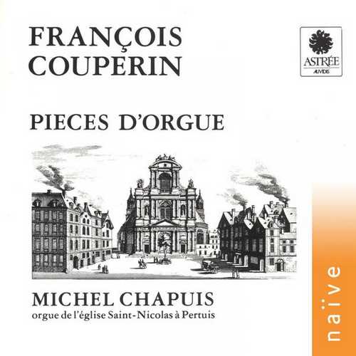 Chapuis: Couperin - Pièces D'Orgue (FLAC)