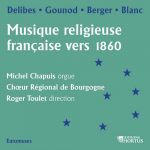 Chapuis, Toulet: Musique Religieuse Française Vers 1860 (24/44 FLAC)