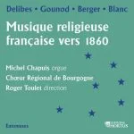 Chapuis, Toulet: Musique Religieuse Française Vers 1860 (24/44 FLAC)