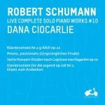 Dana Ciocarlie: Schumann - Complete Solo Piano Works vol.10 (24/96 FLAC)