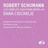 Dana Ciocarlie: Schumann - Complete Solo Piano Works vol.6 (24/96 FLAC)