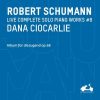 Dana Ciocarlie: Schumann - Complete Solo Piano Works vol.8 (24/96 FLAC)