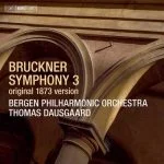 Dausgaard: Bruckner - Symphony no.3. Original 1873 Version (24/96 FLAC)