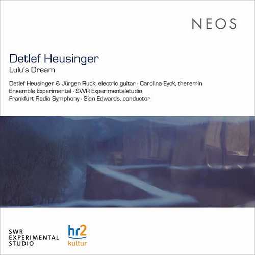 Detlef Heusinger: Lulu's Dream (24/44 FLAC)