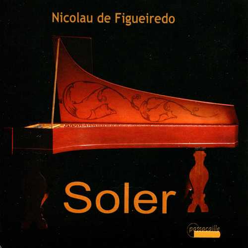 Figueiredo: Soler - Harpsichord Sonatas and Fandango (FLAC)