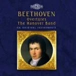 Hanover Band: Beethoven - Overtures on Original Instruments (FLAC)