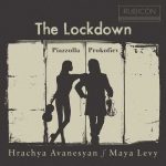 Hrachya Avanesyan, Maya Levy -The Lockdown (24/96 FLAC)