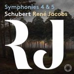 Jacobs: Schubert - Symphonies no.4 & 5 (24/192 FLAC)