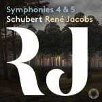 Jacobs: Schubert - Symphonies no.4 & 5 (24/192 FLAC)