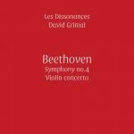 Grimal, Les Dissonances: Beethoven - Symphony no.4, Violin Concerto (24/48 FLAC)