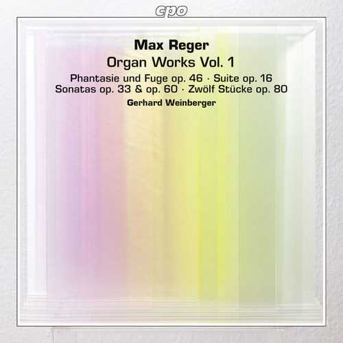 Gerhard Weinberger: Max Reger - Organ Works vol.1 (24/44 FLAC)