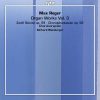Gerhard Weinberger: Max Reger - Organ Works vol.3 (FLAC)