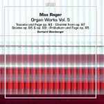 Gerhard Weinberger: Max Reger - Organ Works vol.5 (FLAC)