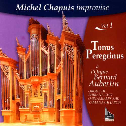 Michel Chapuis Imrovise vol.1. Tonus Peregrinus (FLAC)