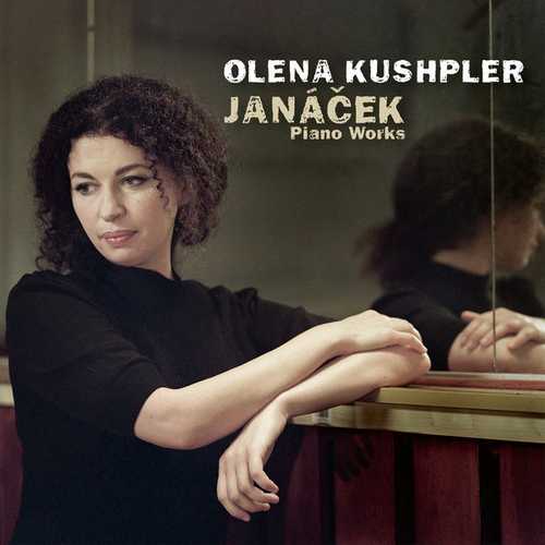 Olena Kushpler: Janáček - Piano Works (24/48 FLAC)