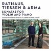Ingolfsson, Stoupel: Rathaus, Tiessen & Arma - Sonatas for Violin and Piano (24/96 FLAC)