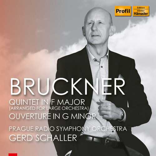 Schaller: Bruckner  Quintet in F Major Arranged for Large Orchestra, Overture in G Minor (FLAC)