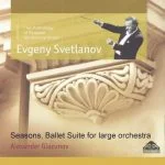 Svetlanov: Glazunov - Seasons, Ballet Suite for Large Orchestra (FLAC)