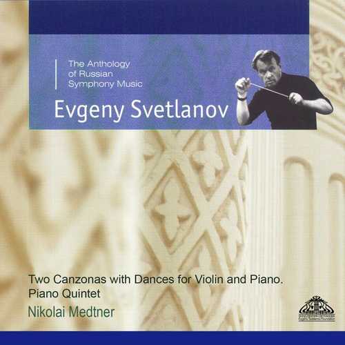 Svetlanov: Medtner - Two Canzonas with Dances for Violin and Piano, Piano Quintet (FLAC)