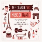 The Classic 100 - Music Of France (FLAC)