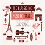 The Classic 100 - Music Of France (FLAC)