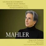 Tilson Thomas: Mahler - Songs with Orchestra (24/48 FLAC)