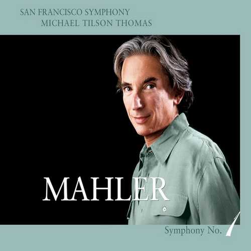 Tilson Thomas: Mahler - Symphony no.1 (24/96 FLAC)