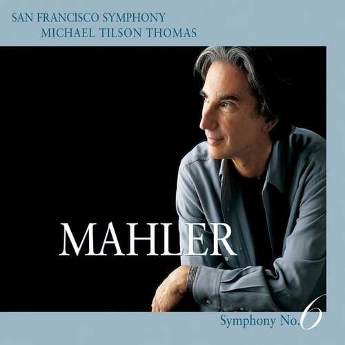 Tilson Thomas: Mahler - Symphony no.6 (24/96 FLAC)