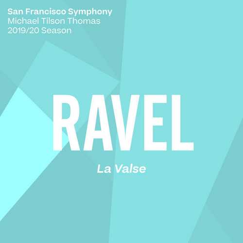 Tilson Thomas: Ravel - La Valse (24/96 FLAC)