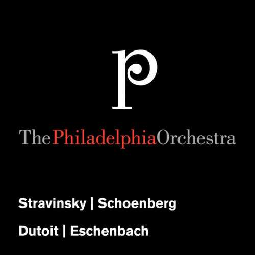 Dutoit: Stravinsky - Dumbarton Oaks, Eschenbach: Schönberg - Chamber Symphony no.1 (FLAC)