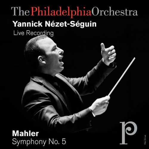Nézet-Séguin: Mahler - Symphony no.5 (FLAC)