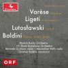 Varèse, Lutosławski, Ligeti, Baldini - Unedited Live Recordings (24/48 FLAC)