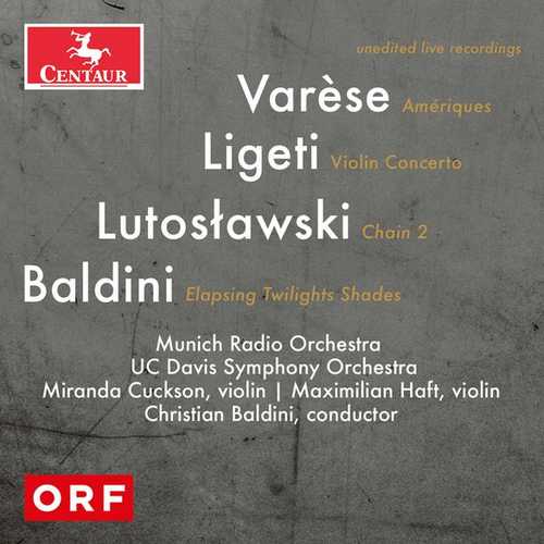 Varèse, Lutosławski, Ligeti, Baldini - Unedited Live Recordings (24/48 FLAC)