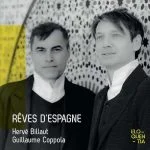 Hervé Billaut, Guillaume Coppola: Rêves d'Espagne (24/96 FLAC)