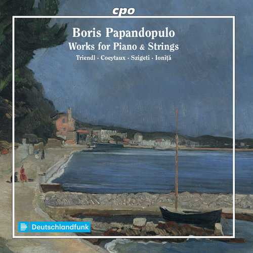Boris Papandopulo: Works for Piano and Strings (FLAC)