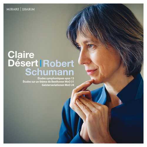 Désert: Schumann - Études Symphoniques op.13, Études WoO 31, Geistervariationen WoO 24 (24/192 FLAC)