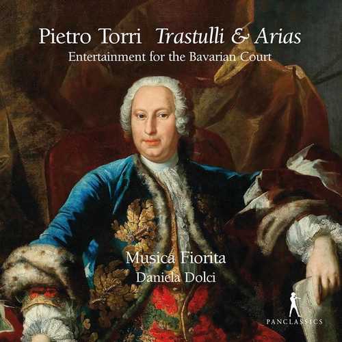 Dolci: Pietro Torri - Trastulli & Arias. Entertainment for the Bavarian Court (FLAC)