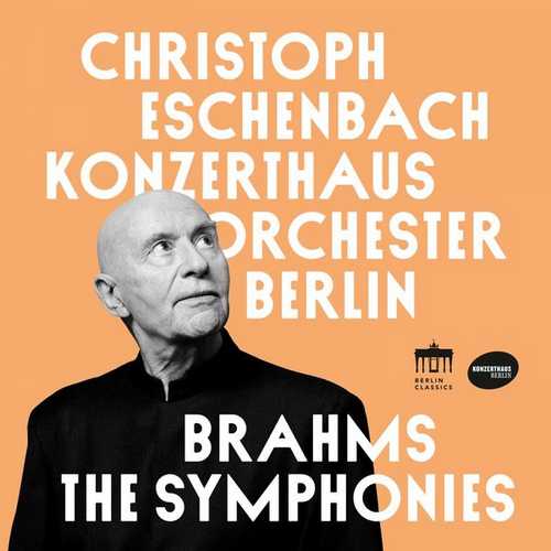 Eschenbach: Brahms - The Symphonies (24/96 FLAC)