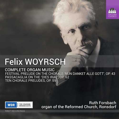 Felix Woyrsch - Complete Organ Music (24/48 FLAC)