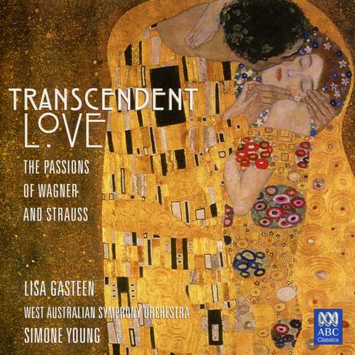 Gasteen, Young: Transcendent Love. The Passions Of Wagner And Strauss (FLAC)