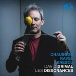 David Grimal, Les Dissonances: Chausson, Ravel, Enescu (24/96 FLAC)