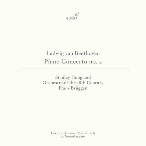 Hoogland, Brüggen: Beethoven - Piano Concerto no.2 (FLAC)