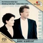 Albrecht, Iven: Berg - Drei Orchesterstücke, Altenberg Lieder op.4, Sieben frühe Lieder (FLAC)