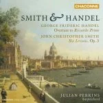 Julian Perkins: Smith & Handel (24/96 FLAC)