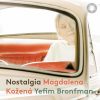 Magdalena Kozená, Yefim Bronfman - Nostalgia (24/96 FLAC)