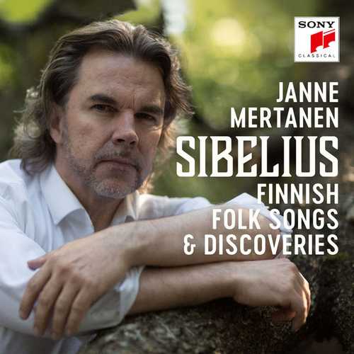Mertanen: Sibelius - Finnish Folk Songs & Discoveries (FLAC)