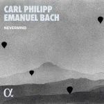 Nevermind: Carl Philipp Emanuel Bach (24/96 FLAC)